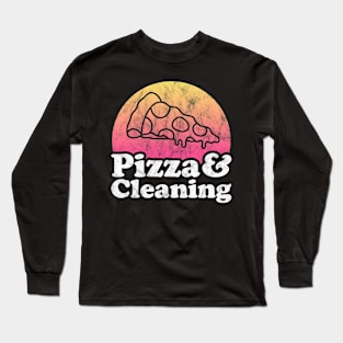 Pizza Lover Pizza and Cleaning Long Sleeve T-Shirt